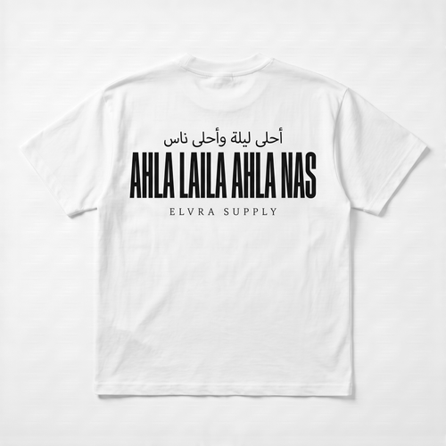 AHLA LAILA AHLA NAS - T SHIRT