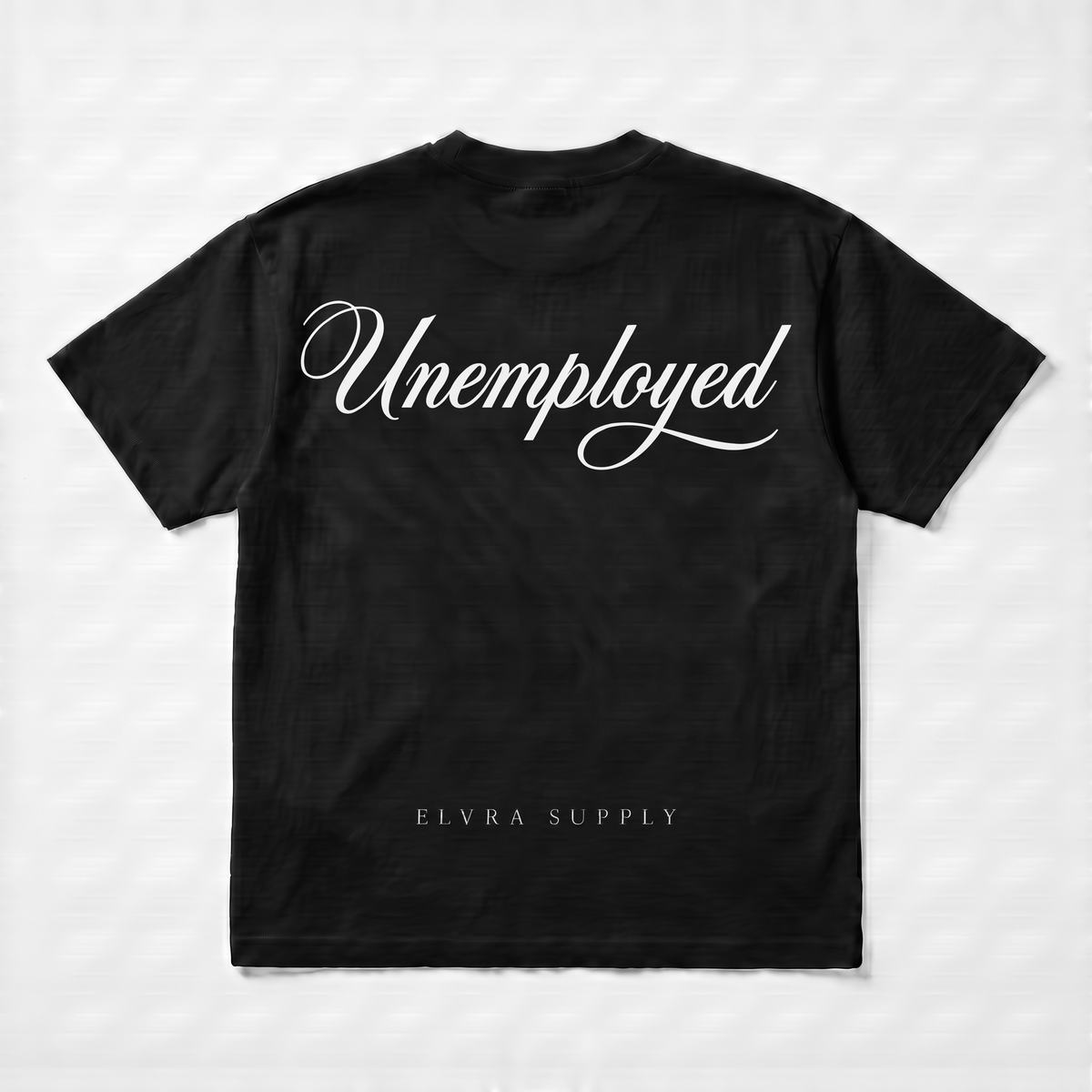 UNEMPLOYED - T SHIRT